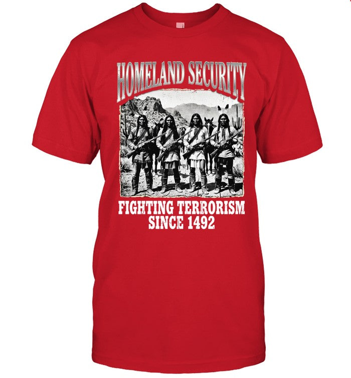 HOMELAND SECURITY FIGHTING TERRORISM SINCE 1492