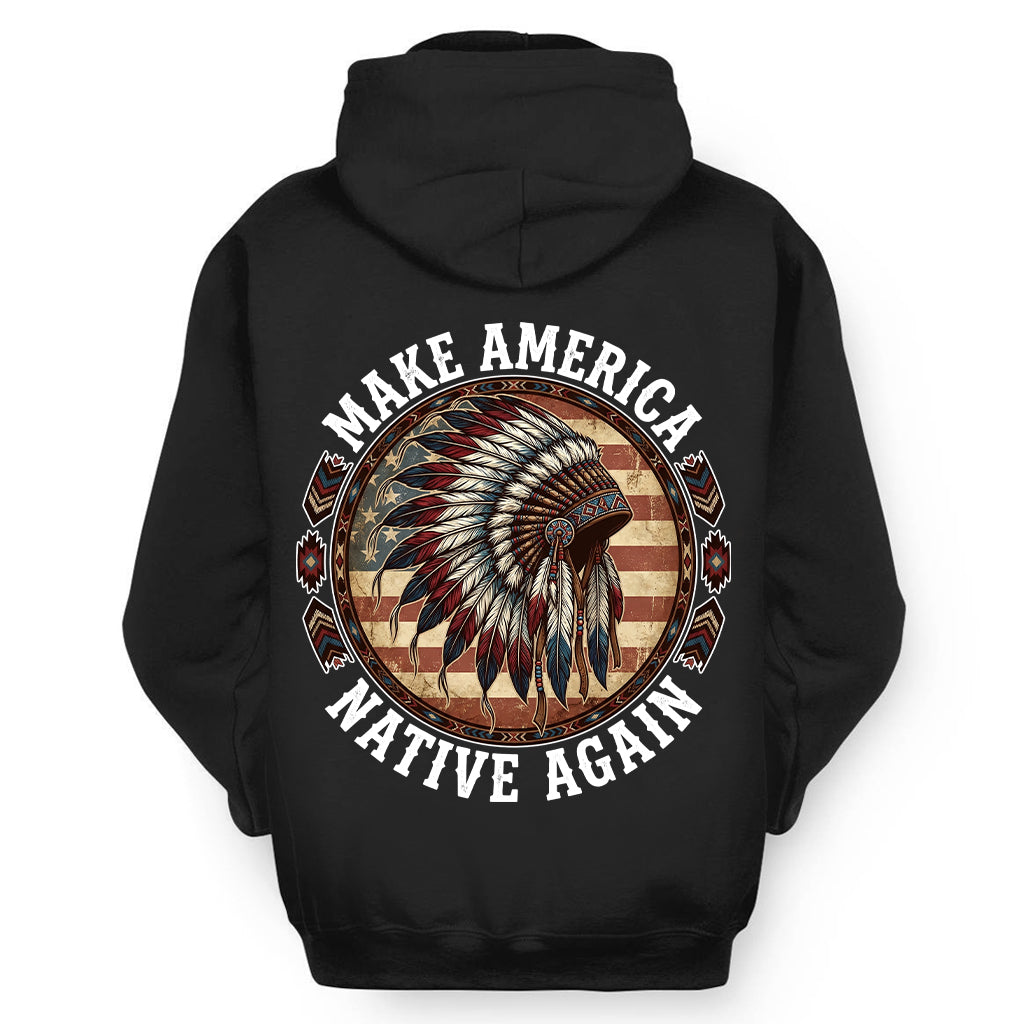 MAKE AMERICA NATIVE AGAIN - Two sides