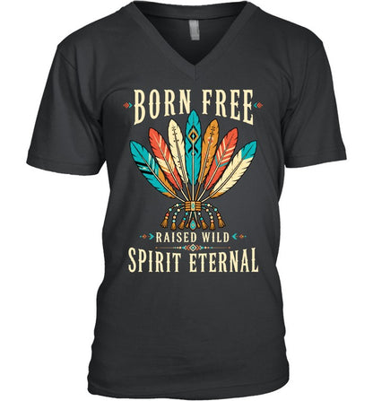 BORN FREE RAISED WILD SPIRIT ETERNAL
