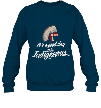 It's a good day to be Indigenous