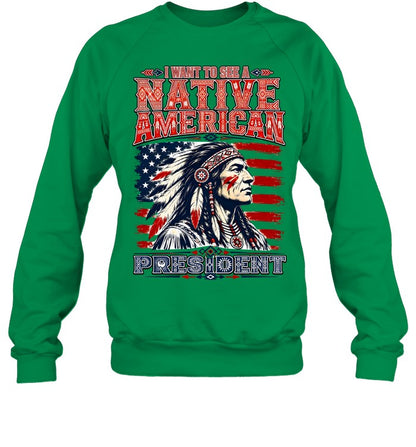 I WANT TO SEE NATIVE AMERICAN PRESIDENT