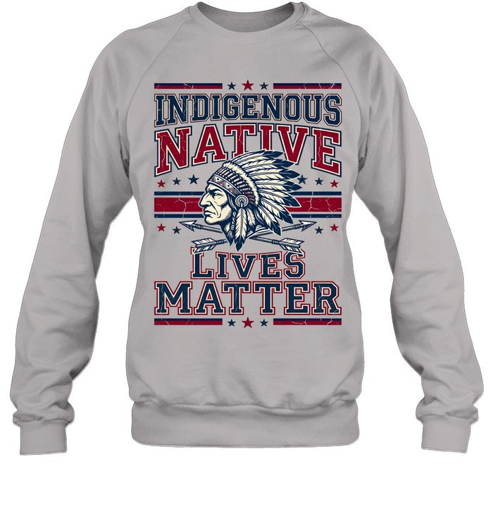 INDIGENOUS NATIVE LIVES MATTER