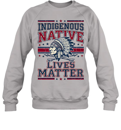 INDIGENOUS NATIVE LIVES MATTER