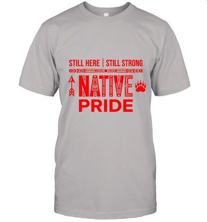 STILL HERE | STILL STRONG NATIVE PRIDE