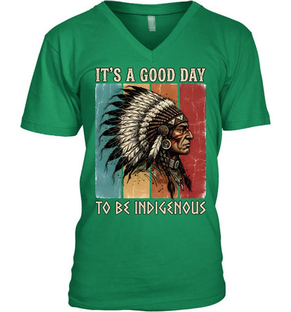 IT'S A GOOD DAY TO BE INDIGENOUS