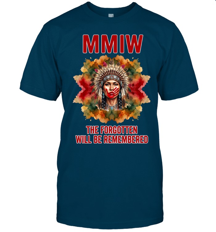 MMIW THE FORGOTTEN WILL BE REMEMBERED