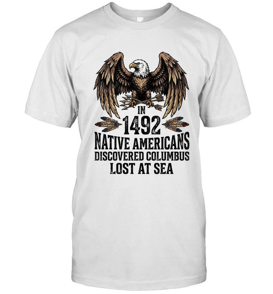 IN 1492 NATIVE AMERICANS DISCOVERED COLUMBUS LOST AT SEA