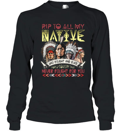 RIP TO ALL MY NATIVE WHO FOUGHT AND BIEB FOR A COUNTRY THAT NEVER FOUGHT FOR YOU