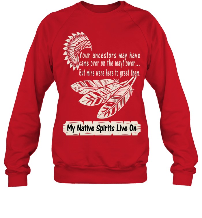 My Native Spirits Live On