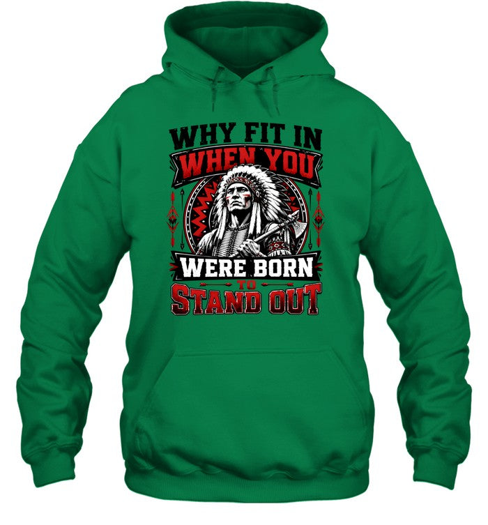 WHY FIT IN WHEN YOU WERE BORN TO STAND OUT