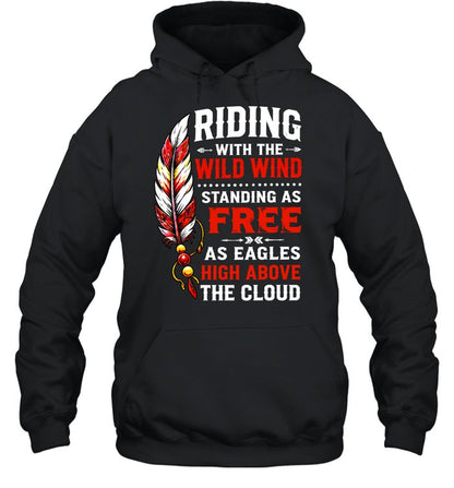 RIDING WITH THE WILD WIND STANDING AS FREE AS EAGLES HIGH ABOVE THE CLOUD