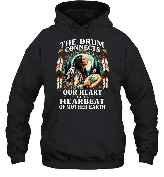 The Drum Connects Our Heart To The Hearbeat Of Mother Earth