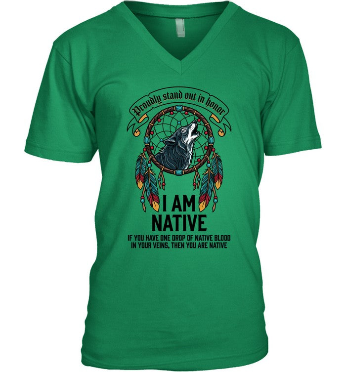 I AM NATIVE. IF YOU HAVE ONE DROP OF NATIVE BLOOD. IN YOUR VEINS, THEN YOU ARE NATIVE