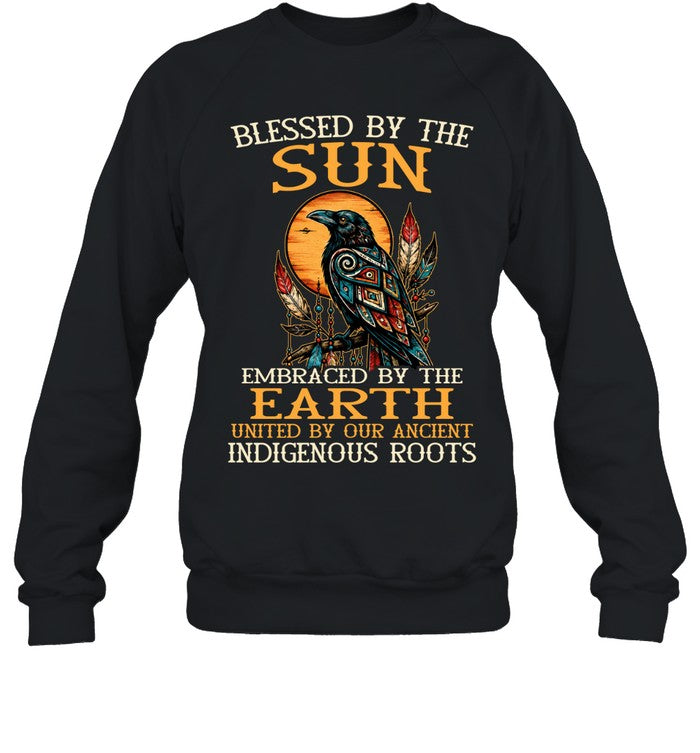 Blessed By The Sun, Embraced By The Earth, United By Our Ancient Indigenous Roots