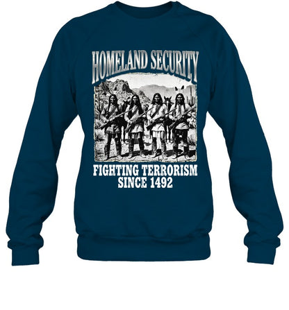 HOMELAND SECURITY FIGHTING TERRORISM SINCE 1492