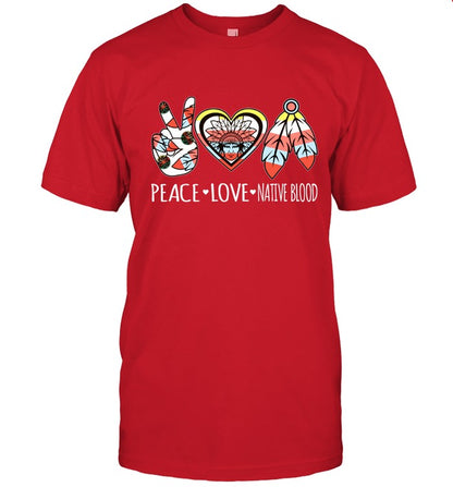 PEACE - LOVE - NATIVE BLOOD