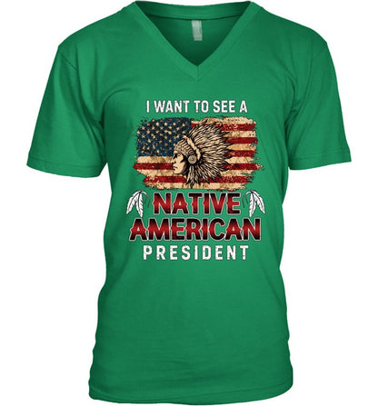 I WANT TO SEE A NATIVE AMERICAN PRESIDENT