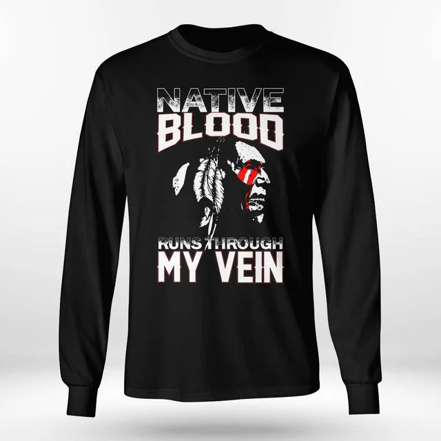 Native Blood Runs Through My Vein