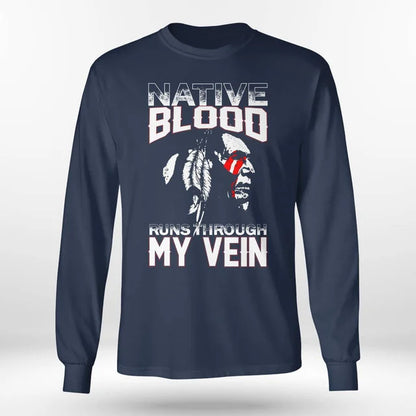 Native Blood Runs Through My Vein