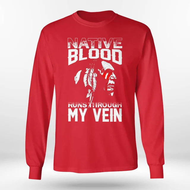 Native Blood Runs Through My Vein