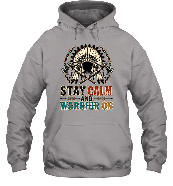 STAY CALM AND WARRIOR ON