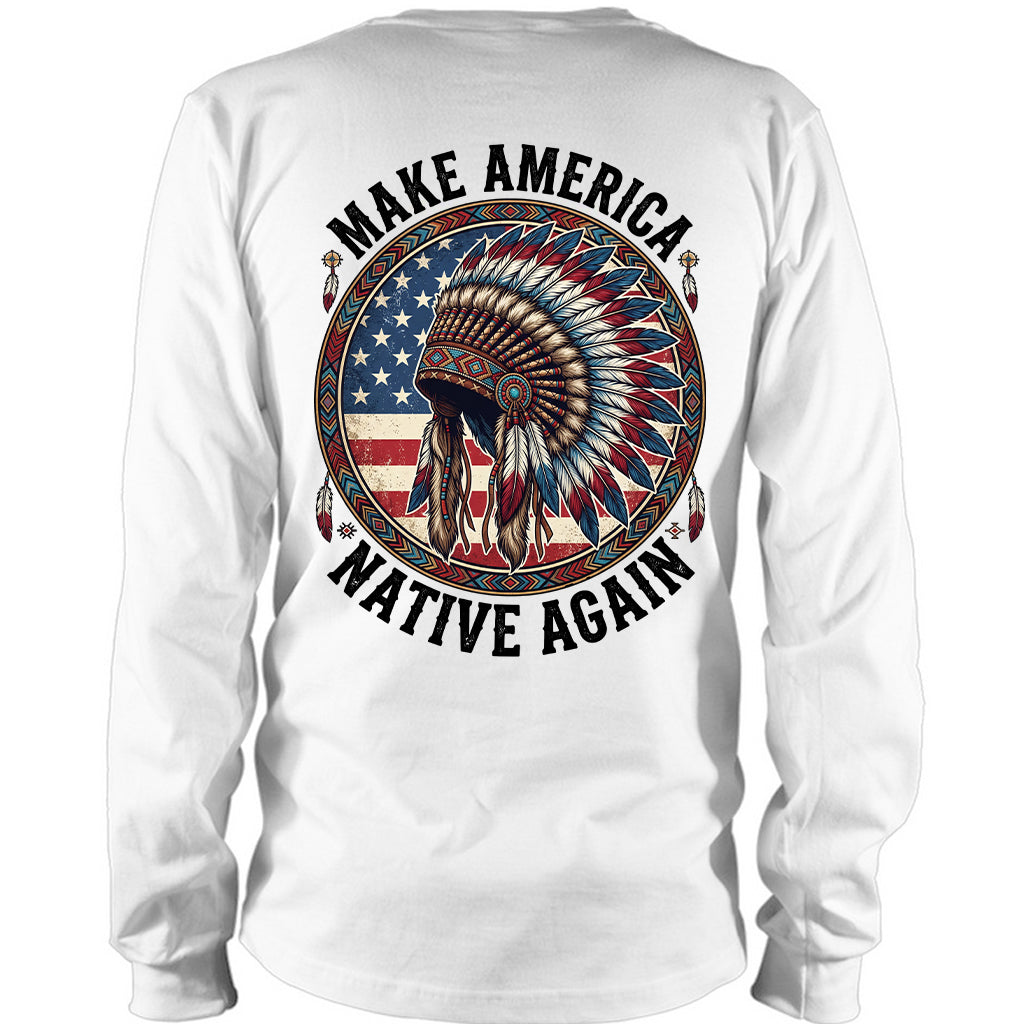 MAKE AMERICA NATIVE AGAIN - Two sides