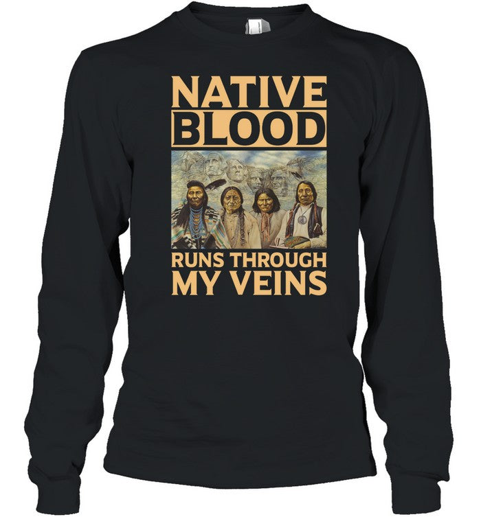 NATIVE BLOOD RUNS THROUGH MY VEINS