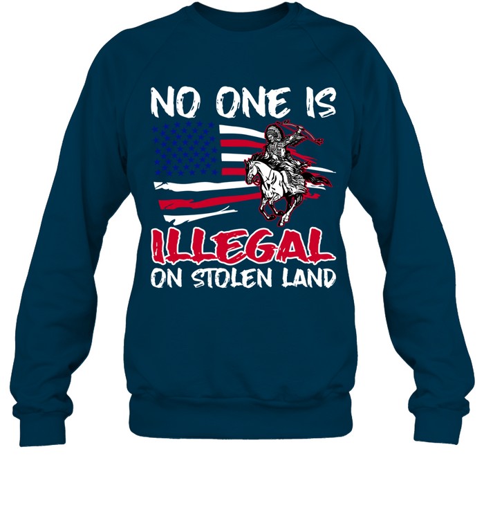 NO ONE IS ILLEGAL ON STOLEN LAND