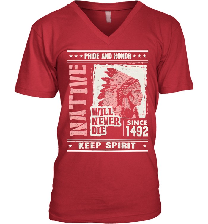 PRIDE AND HONOR WILL NEVER DIE SINCE 1492 KEEP SPIRIT