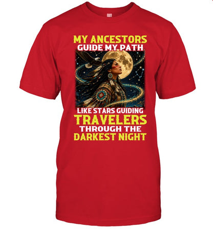 MY ANCESTORS GUIDE MY PATH LIKE STARS GUIDING TRAVELERS THROUGH THE DARKEST NIGHT