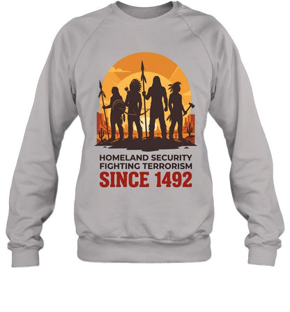 HOMELAND SECURITY FIGHTING TERRORISM SINCE 1492