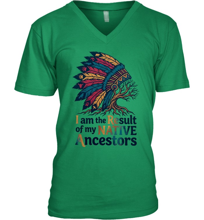 I am the Result of my NATIVE Ancestors