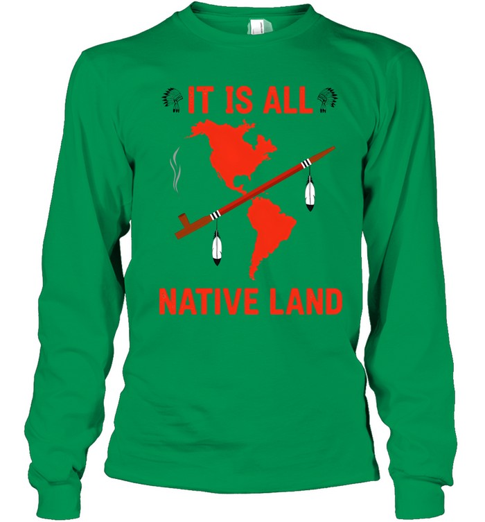 IT IS ALL NATIVE LAND