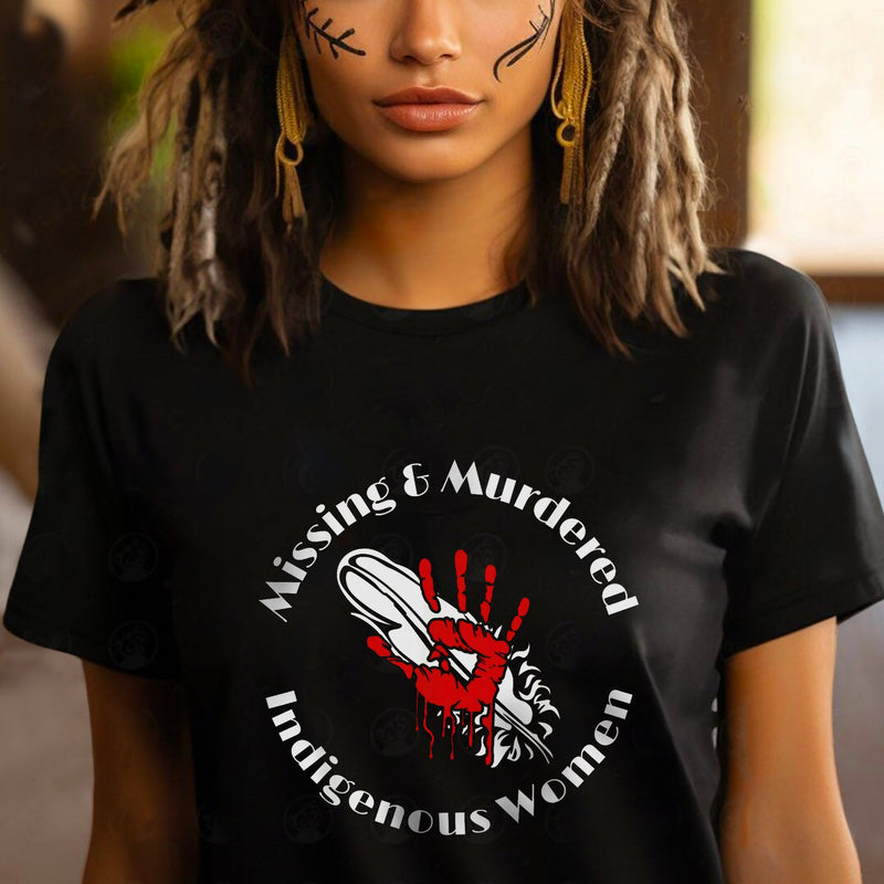 MMIW Missing Murdered Indigenous Owned Unisex T-Shirt/Hoodie/Sweatshirt