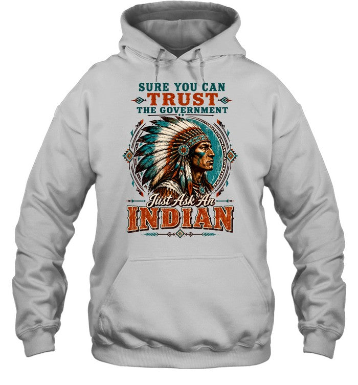 SURE YOU CAN TRUST THE GOVERNMENT - Just Ask An INDIAN