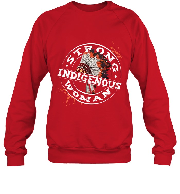 STRONG WOMAN - INDIGENOUS