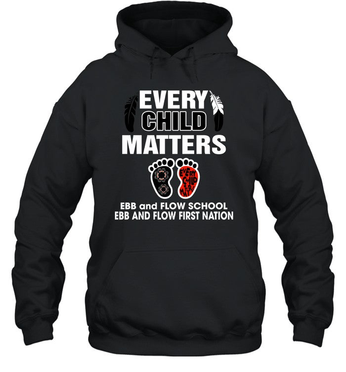 EVERY CHILD MATTERS EBB and FLOW SCHOOL EBB AND FLOW FIRST NATION