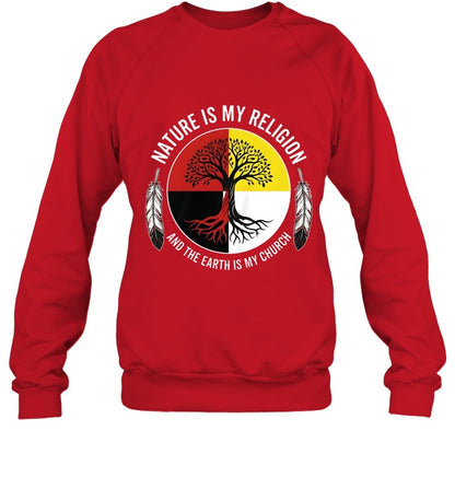 NATURE IS MY RELIGION AND THE EARTH IS MY CHURCH
