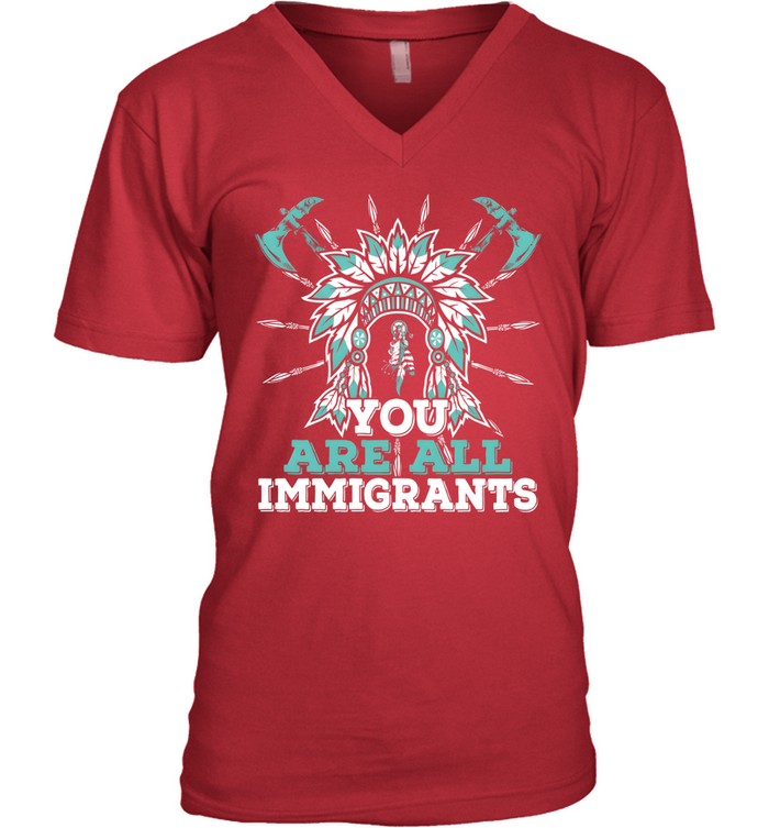 YOU ARE ALL IMMIGRANTS