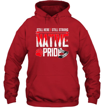 STILL HERE | STILL STRONG NATIVE PRIDE
