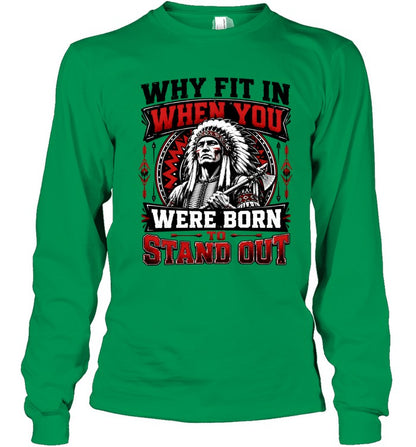 WHY FIT IN WHEN YOU WERE BORN TO STAND OUT