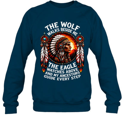 The Wolf Walks Beside Me, The Eagle Watches Above, And My Ancestors Guide Every Step