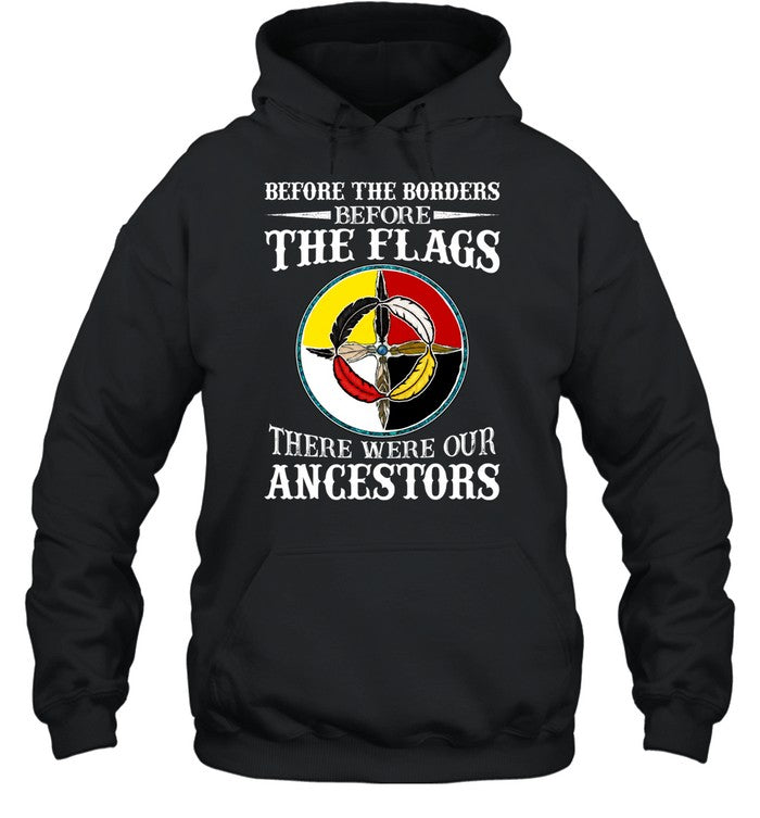 Before The Borders, Before The Flags, There Were Our Ancestors