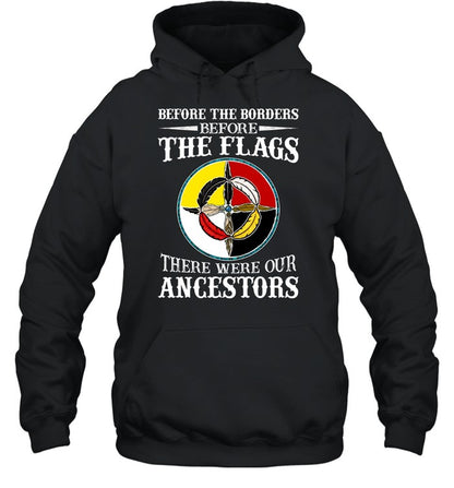 Before The Borders, Before The Flags, There Were Our Ancestors