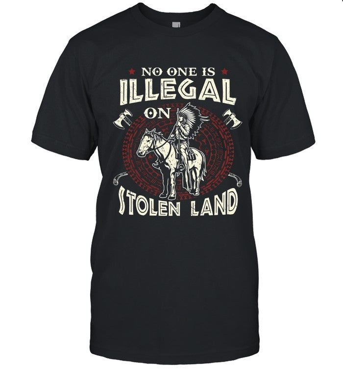 NO ONE IS ILLEGAL ON ITOLEN LAND