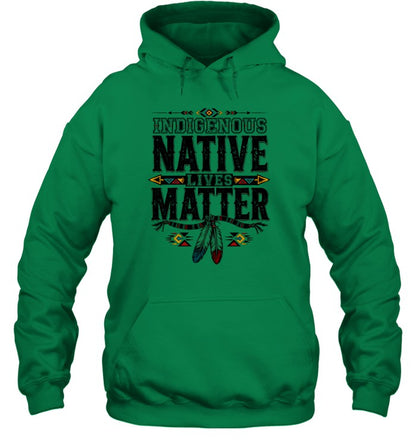 INDIGENOUS NATIVE LIVES MATTER