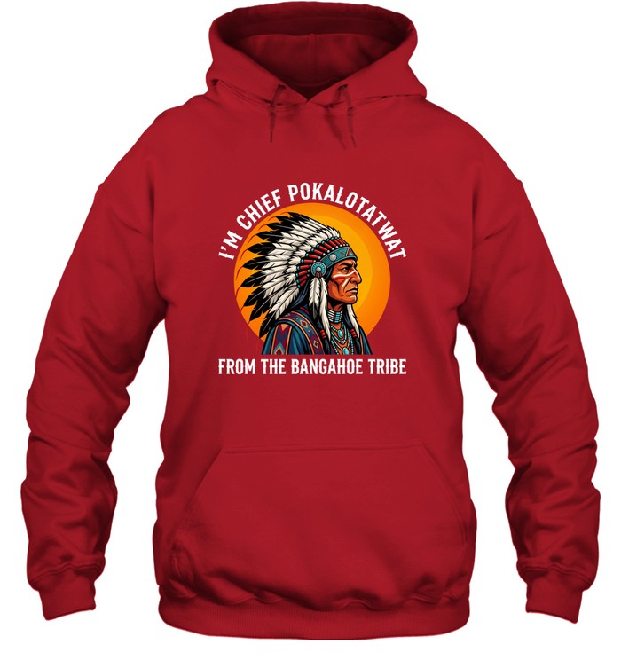 I'M CHIEF POKALTOTATWAT FROM THE BANGAHOE TRIBE