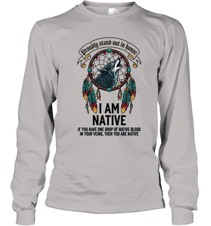 I AM NATIVE. IF YOU HAVE ONE DROP OF NATIVE BLOOD. IN YOUR VEINS, THEN YOU ARE NATIVE