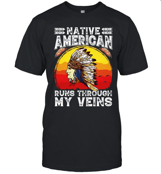 NATIVE AMERICAN RUNS THROUGH MY VEINS