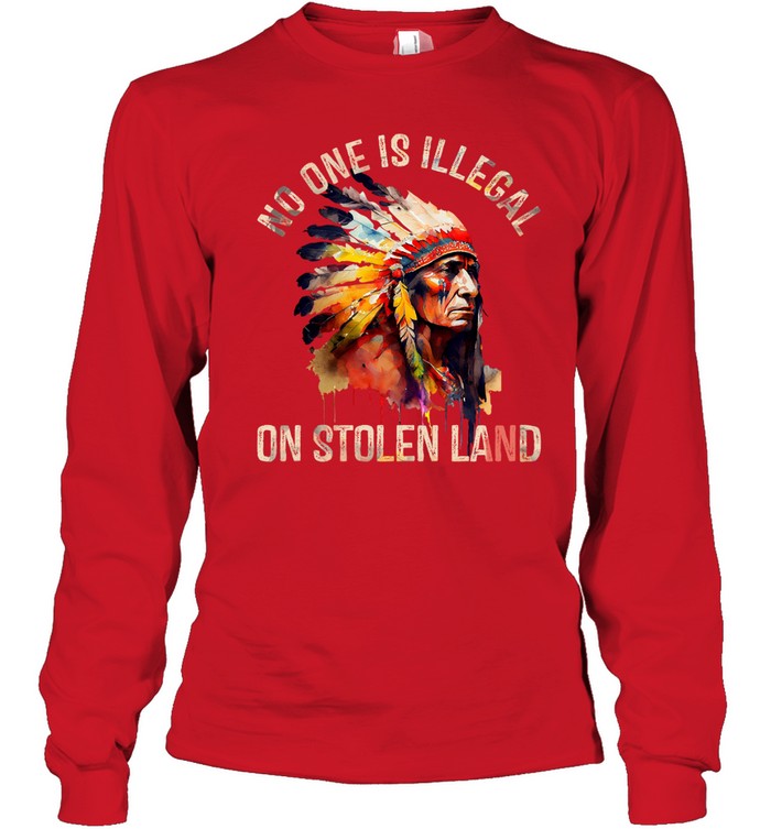 NO ONE IS ILLEGAL ON STOLEN LAND